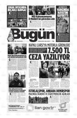 KAHRAMANMARAŞ'TA BUGÜN